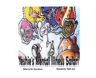 Couverture_Yeshie's Mental Illness Safari