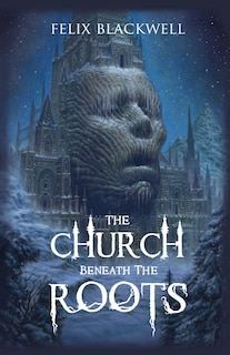 Couverture_The Church Beneath the Roots