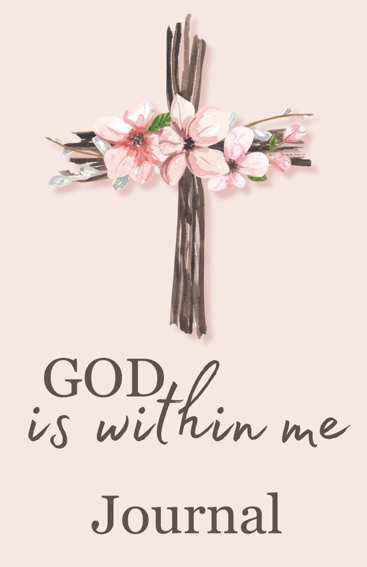 Front cover_God is within me journal