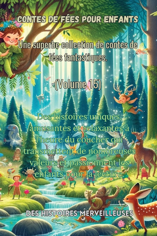 Front cover_Contes de fées pour enfants Une superbe collection de contes de fées fantastiques. (Volume 15)