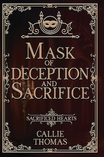 Couverture_Mask of Deception and Sacrifice