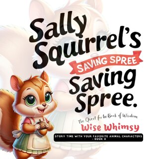 Couverture_Sally Squirrel's Saving Spree