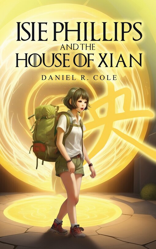 Couverture_Isie Phillips and the House of Xian
