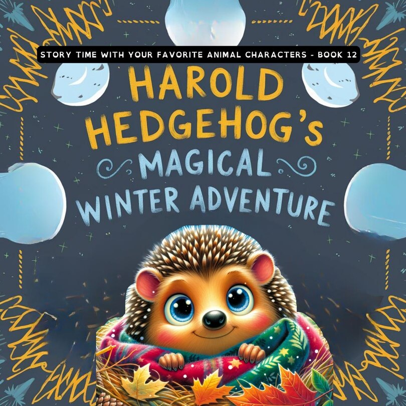 Front cover_Harold Hedgehog's Magical Winter Adventure