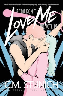 Front cover_If You Don't Love Me We Both Die