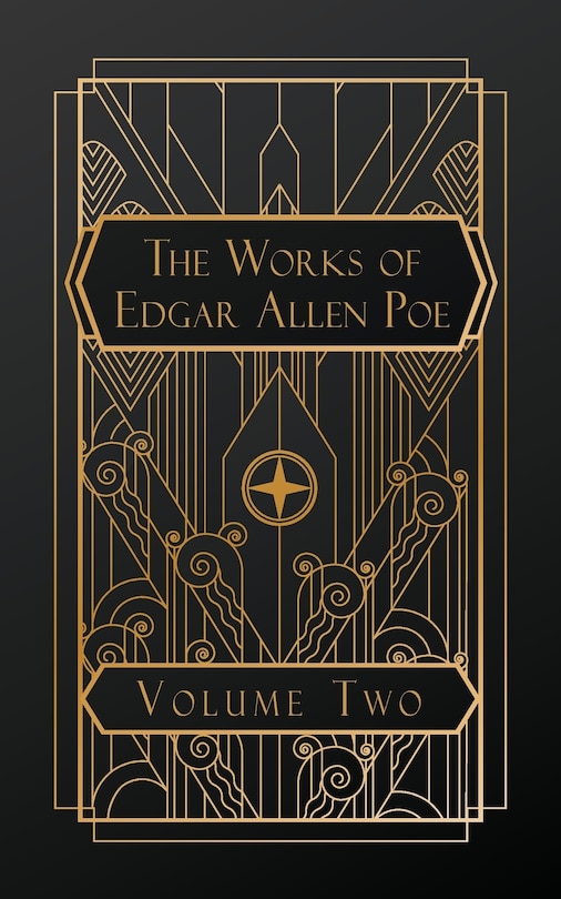 The Works of Edgar Allen Poe: Volume Two
