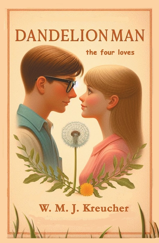 Couverture_Dandelion Man - the four loves