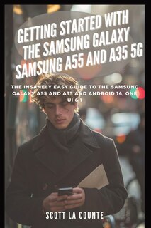 Front cover_Getting Started with the Samsung Galaxy Samsung A55 and A35 5g