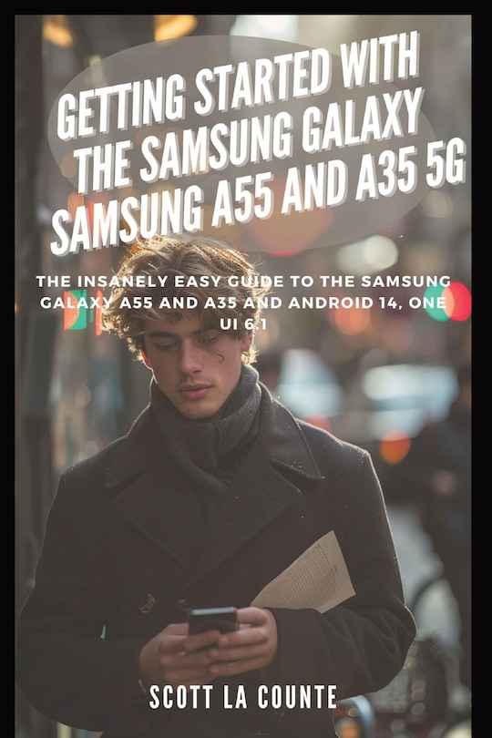 Front cover_Getting Started with the Samsung Galaxy Samsung A55 and A35 5g