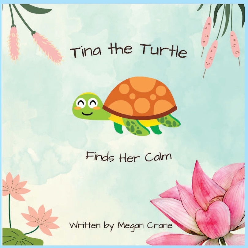 Couverture_Tina the Turtle Finds Her Calm