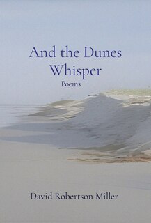 Front cover_And the Dunes Whisper