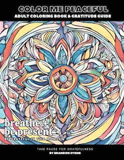 Front cover_Color Me Peaceful Adult Coloring Book and Gratitude Guide