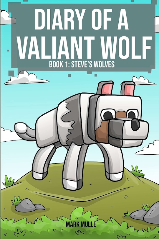 Couverture_Diary of a Valiant Wolf Book 1