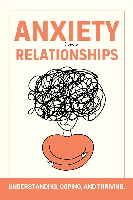 Front cover_Anxiety in Relationships