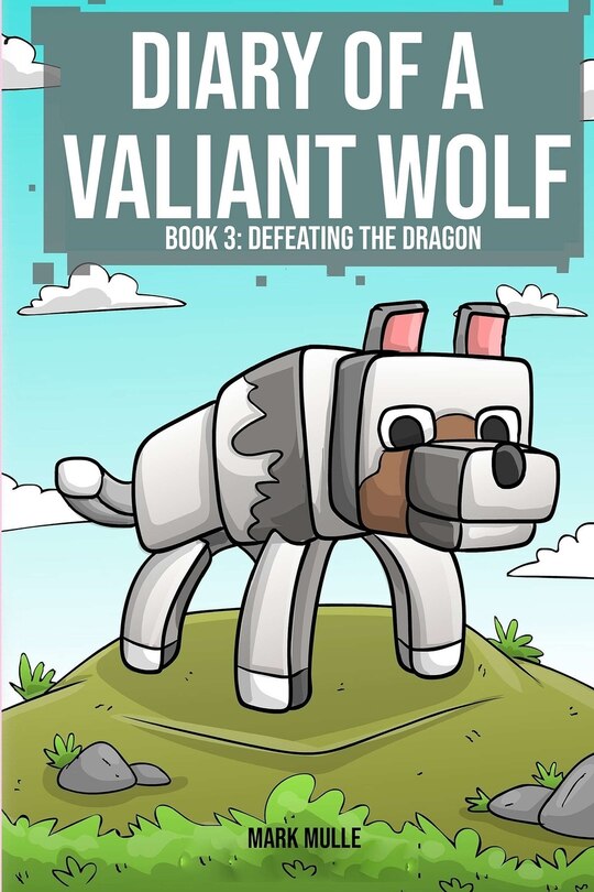 Front cover_Diary of a Valiant Wolf Book 3