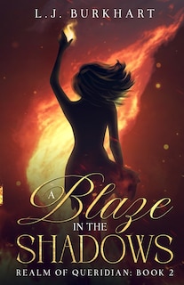 Front cover_A Blaze in the Shadows