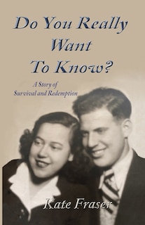 Front cover_Do You Really Want to Know?