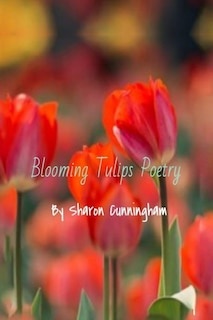 Couverture_Blooming Tulips Poetry