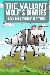 Couverture_The Valiant Wolf's Diaries Book 8