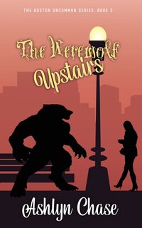Front cover_The Werewolf Upstairs