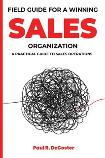 Front cover_Field Guide for A Winning Sales Organization