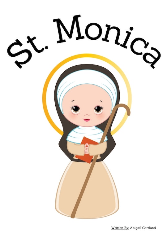 Front cover_St. Monica - Children's Christian Book - Lives of the Saints