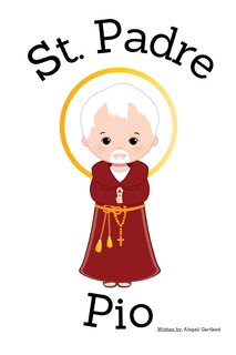 Front cover_St. Padre Pio - Children's Christian Book - Lives of the Saints