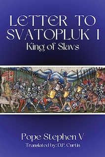Front cover_Letter to Svatopluk I, King of Slavs