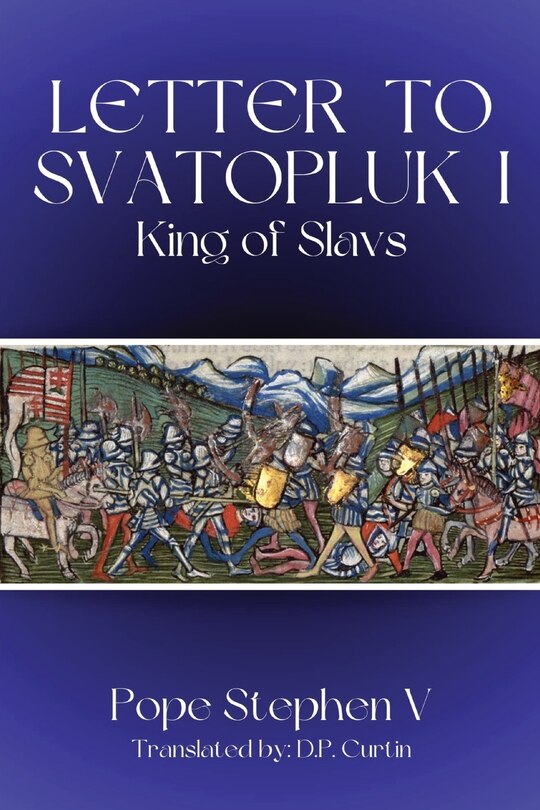 Front cover_Letter to Svatopluk I, King of Slavs