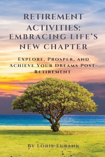 Couverture_Retirement Activities Embracing Life's New Chapter