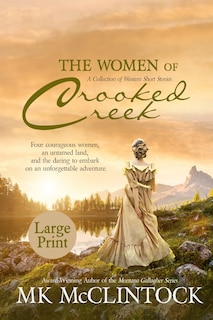 Couverture_The Women of Crooked Creek (Large Print)