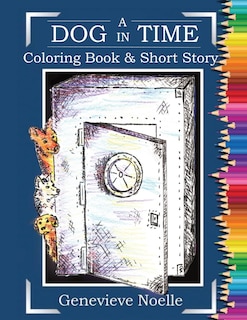Couverture_A Dog in Time - Coloring Book & Short Story