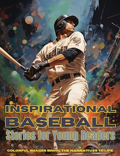 Front cover_Inspirational Baseball Stories for Young Readers