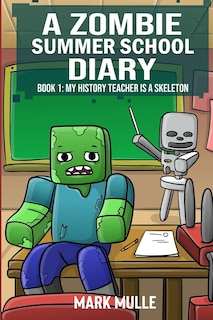 Couverture_A Zombie Summer School Diaries Book 1