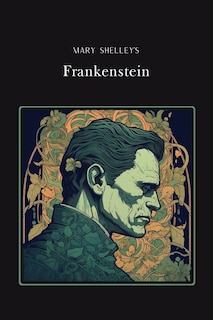 Front cover_Frankenstein Gold Edition (adapted for struggling readers)