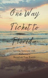 Front cover_One Way Ticket to Florida