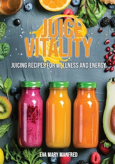 Front cover_Juice Vitality