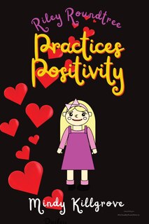 Front cover_Riley Roundtree Practices Positivity