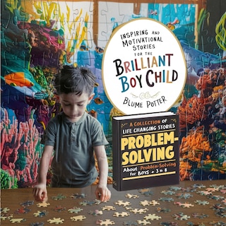 Front cover_Inspiring And Motivational Stories For The Brilliant Boy Child