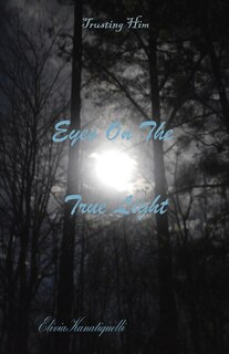 Front cover_Eyes On The True Light
