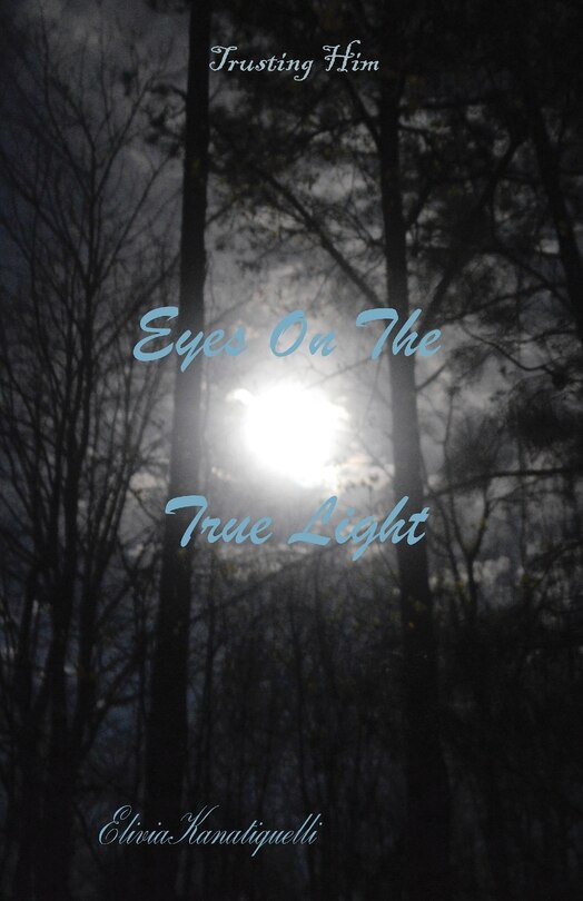 Front cover_Eyes On The True Light