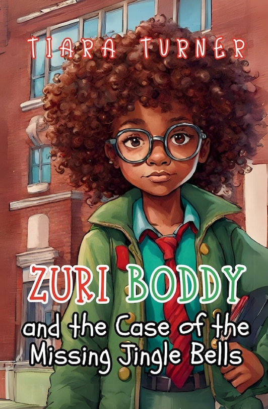 Front cover_Zuri Boddy and the Case of the Missing Jingle Bells