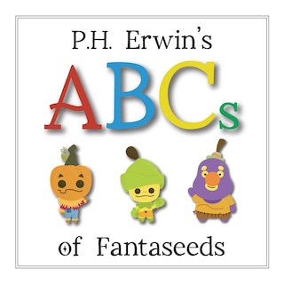 Front cover_P.H. Erwin's ABCs of Fantaseeds