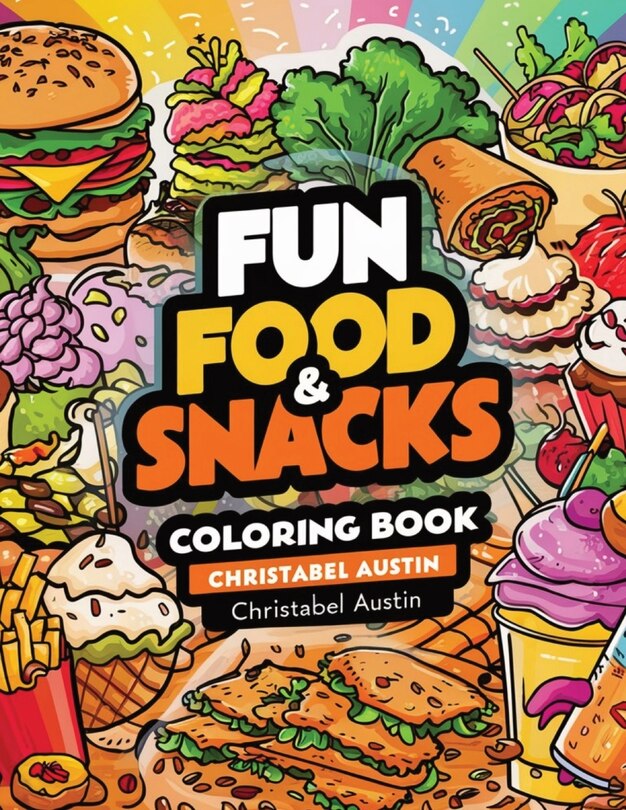 Front cover_Fun Food & Snacks Coloring Book Bold & Easy