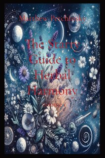 Front cover_The Starry Guide to Herbal Harmony