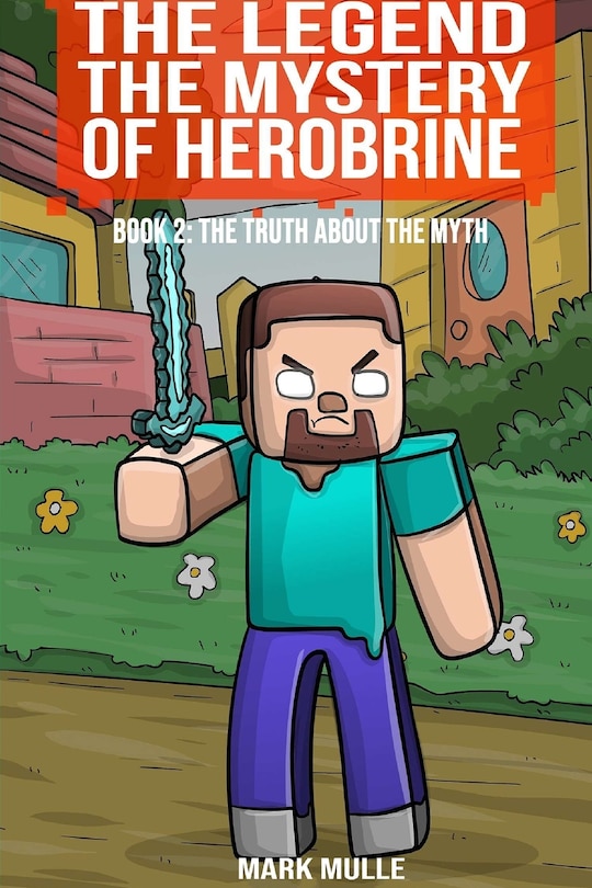 Couverture_The Legend The Mystery of Herobrine Book Two