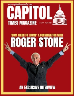 Front cover_Capitol Times Magazine Issue 9 - ROGER STONE