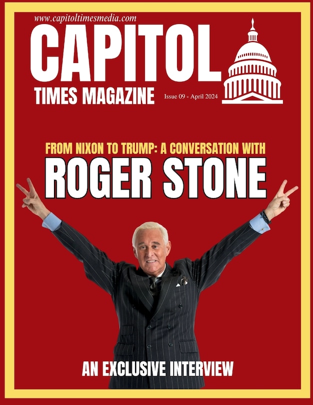 Front cover_Capitol Times Magazine Issue 9 - ROGER STONE