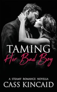 Front cover_Taming Her Bad Boy