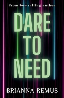 Front cover_Dare to Need